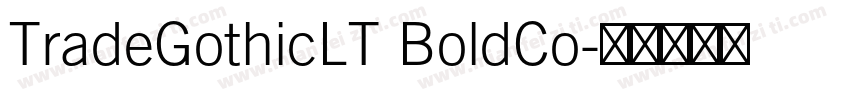 TradeGothicLT BoldCo字体转换